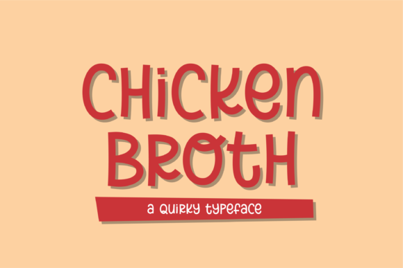 Chicken Broth: Integrating a Playful Display Font into Professional and Creative Workflows