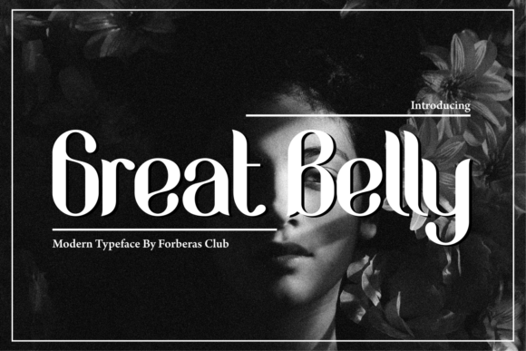 Great Belly: Bold Typography for Standout Designs