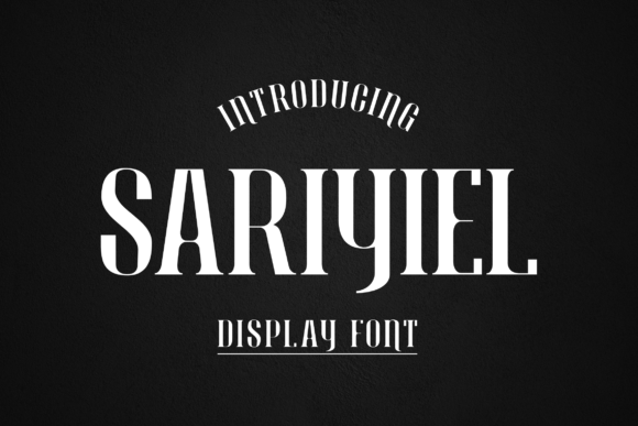 Sariyiel: The Bold, Thick Display Font That Demands Attention