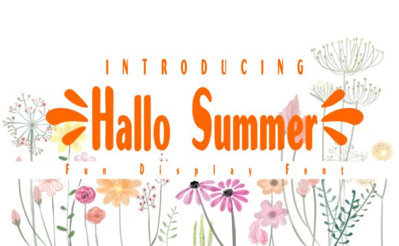 Unlocking Creativity: Why Hallo Summer is the Perfect Display Font for Playful Projects